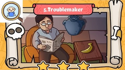 Find Out - Troublemaker - New Update Level 5 Walkthrough.