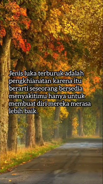 Jenis luka terburuk adalah pengkhianatan.... | Kabar Motivasi.