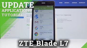 How to Update Applications in ZTE Blade L7 – Latest App Version