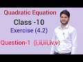 Quadratic equations class -10  Exercise (4.2) Question -1 (i,ii,iii,iv,v) January 8, 2025