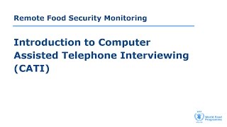 Introduction to Computer Assisted Telephone Interviewing  (CATI)