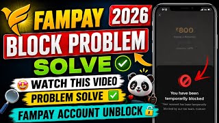FAMPAY ACCOUNT BLOCK PROBLEM SOLVED FINALLY !!  FAMPAY ACCOUNT UNBLOCK TRICK ||