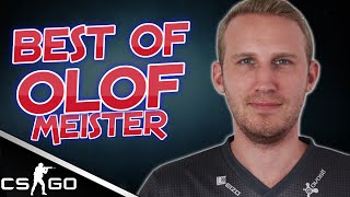 CS:GO - Best of Olofmeister [Highlights]