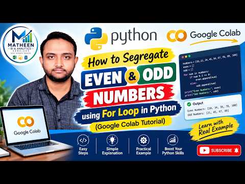 How to Segregate Even & Odd Numbers using For Loop in Python (Google Colab Tutorial)