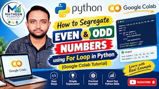 How to Segregate Even & Odd Numbers using For Loop in Python (Google Colab Tutorial)