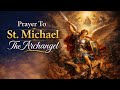 Prayer to St. Michael the Archangel