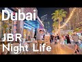 Dubai 4k night life jbr  jumeirah beach residence  night walking tour 