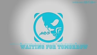 Waiting For Tomorrow by Aldenmark Niklasson - [2010s Pop Music] chords