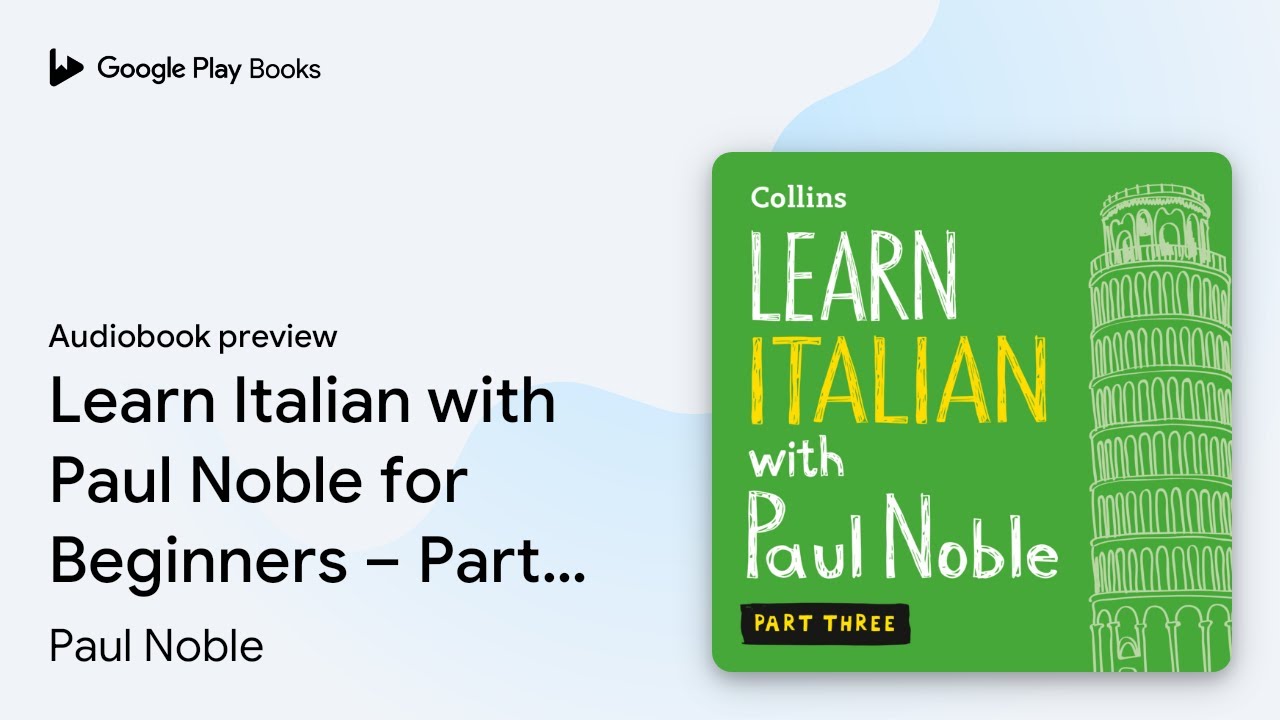 Learn Italian with Paul Noble for Beginners –… by Paul Noble · Audiobook preview