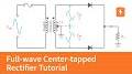 Video for Center-tapped full wave rectifier