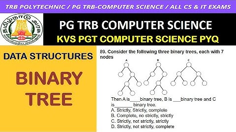 Strictly BinaryTree-Complete BinaryTree-Full BinaryTree DataStructure PG TRB CS / TRB PolytechnicCSE