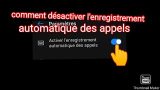 comment désactiver l'enregistrement automatique des appels screenshot 3