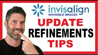 Invisalign 10 Month Updatet Refinements Progress Tips 29 Sets, Rescan, 14 Sets