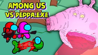 Scary Peppa Pig.EXE vs Among Us | Peppa Pig Animation | Among Us Animation