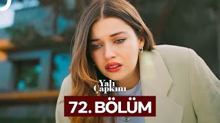 Yalı Çapkını 72 Bölüm