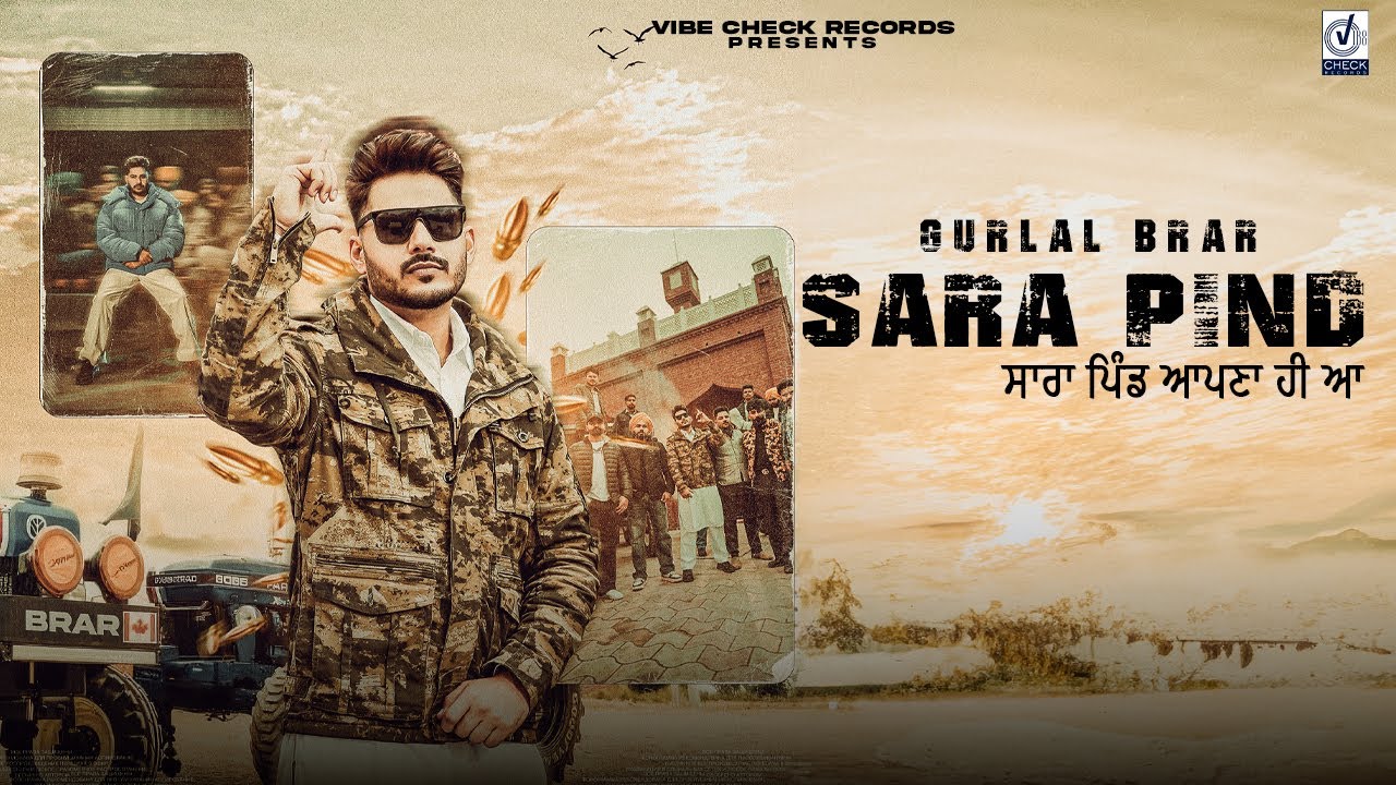 Sara Pind Official Video Gurlal Brar  Ezy Music  Artist Bande  New Punjabi Song 2024