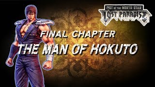 『Fist of the North Star: Lost Paradise』FINAL Chapter + Ending