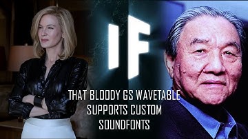 What if Microsoft GS Wavetable Synth can perform Custom Sound Fonts???