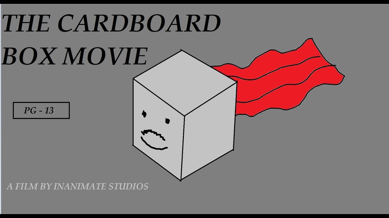 The Cardboard Box Movie YouTube