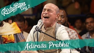 Adirasa Prabhu's Kirtan | Day 2 | Kirtan Rasa 2023 | 4K | Dubai Kirtan Mela