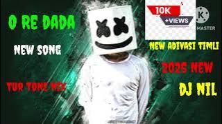 O re dada || New adivasi timli song||tur tone mix || New song 🤩🤩