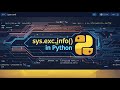 Understanding Sys Exc Info In Python Understanding Sys Exc Info In Python