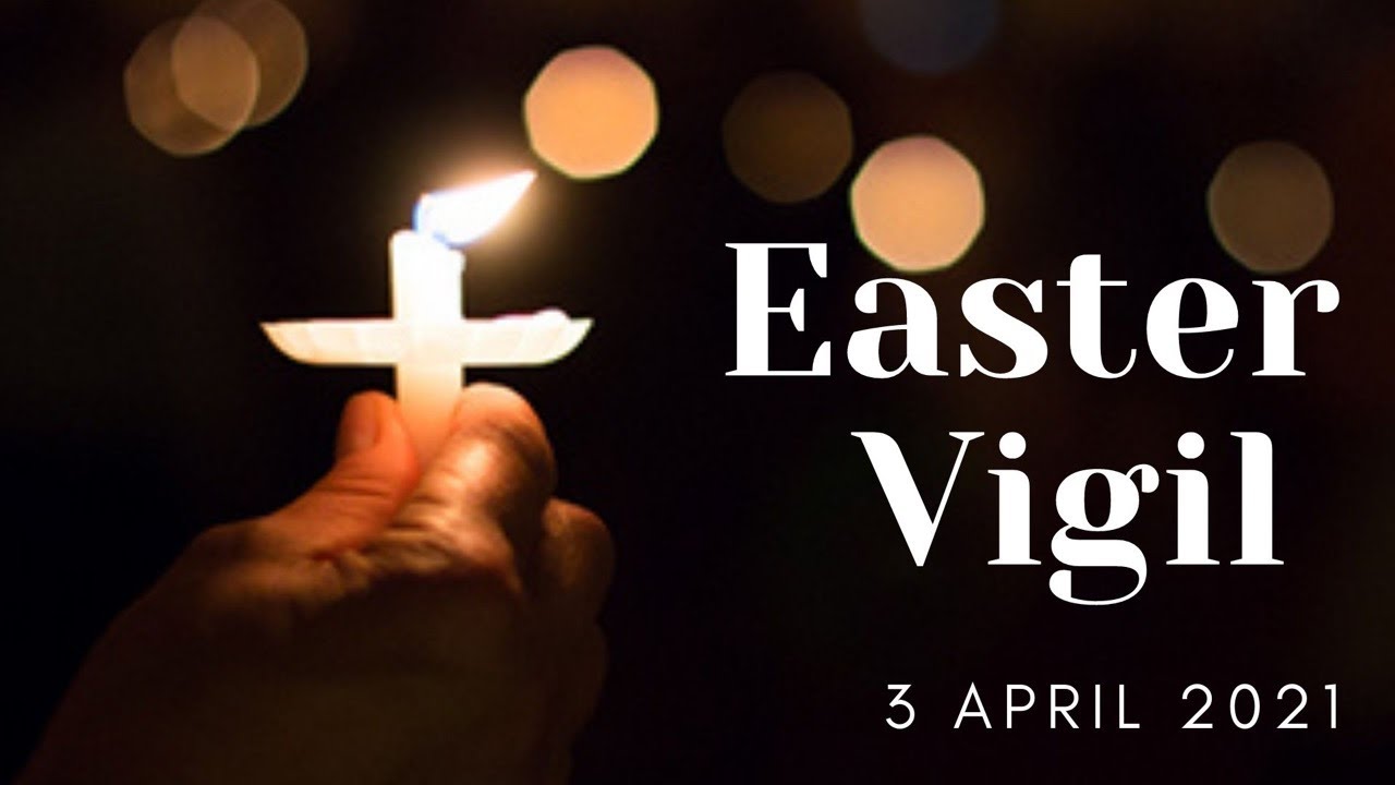 Easter Vigil Mass 2021 YouTube