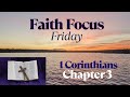 Faith Focus Friday | Build Your Life on Christ | St. Paul’s Letter to the Corinthians Ch. 3