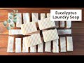 Eucalyptus Laundry Soap with Coconut and Rice Bran Oils (full demonstration and lather test)