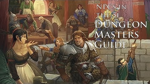 Non Player Characters or NPC