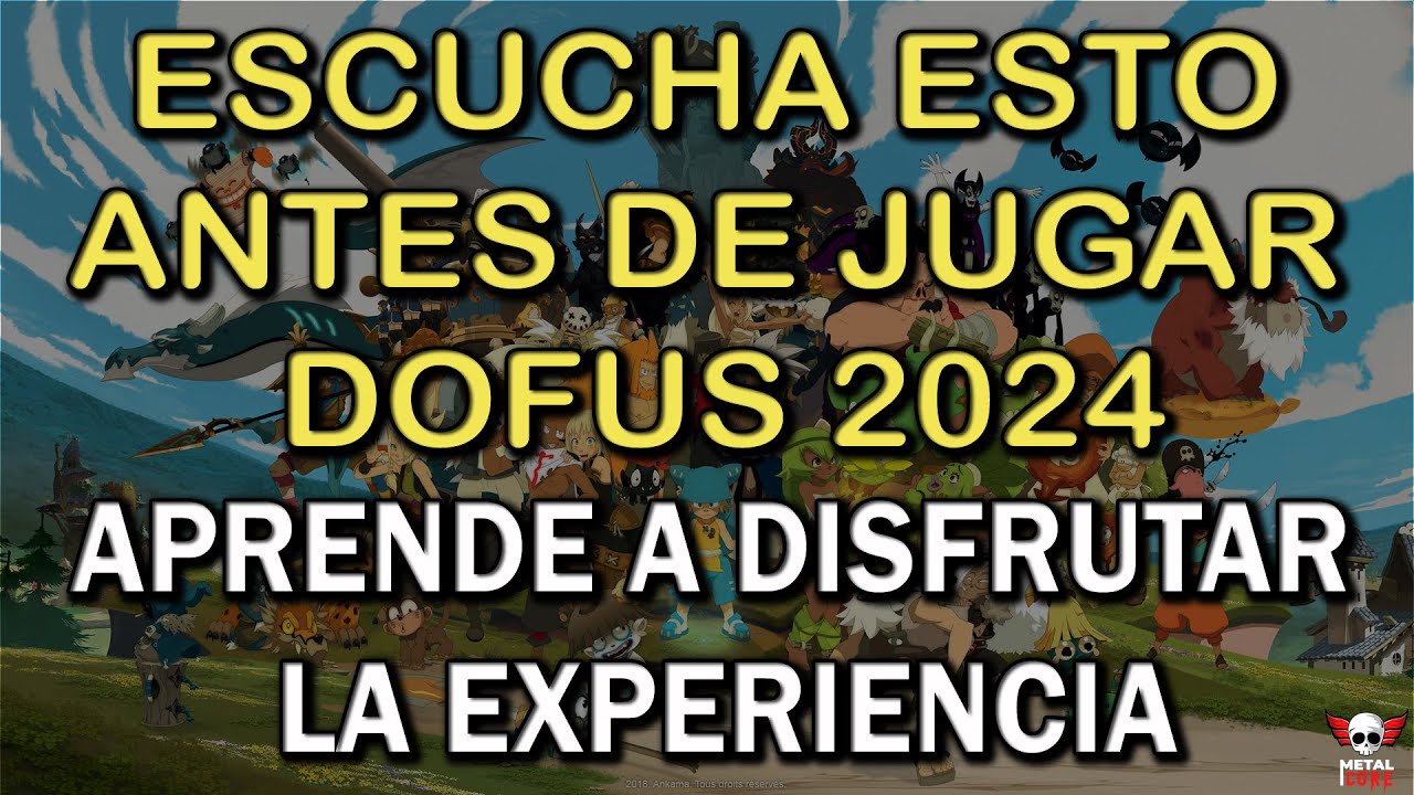 ESCUCHA ESTO ANTES de JUGAR DOFUS en 2024