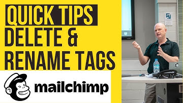How to Delete and Rename #Mailchimp Tags 💯
