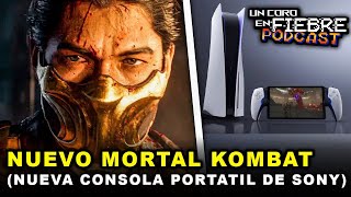 Nuevo Mortal Kombat y Nueva Consola Portable de Sony. .UCEF