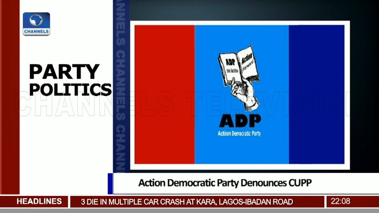 Action Democratic Party Denounces CUPP Pt.1 08/12/18 |News@10|