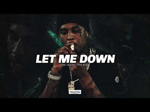 [FREE] EBK Jaaybo Type Beat – LET ME DOWN