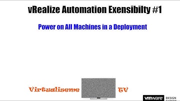 vRealize Automation Extensibility #1- Deployment Power on Action