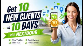 Get 10 New Clients in 10 Days with Nextdoor 10-Step Local Marketing Strategy 2026
