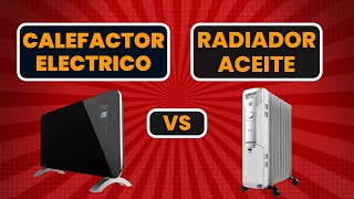 Calefactor Vs Radiador De Aceite