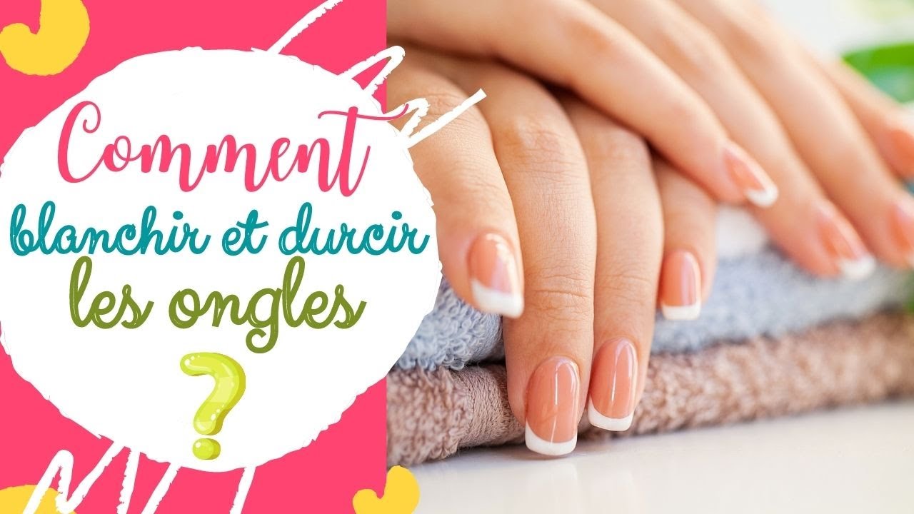 Comment blanchir et durcir les ongles - YouTube