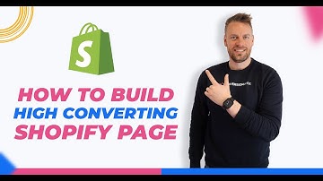 How To Build High Converting Shopify Pages