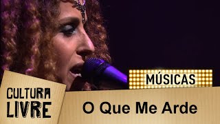 O Que Me Arde por Iara Rennó
