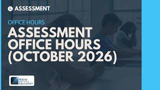 Assessment Office Hours (October 2026)