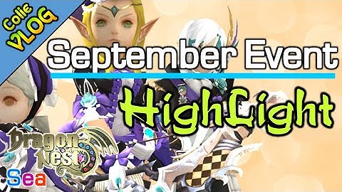 September Event HighLight - DragonNest SEA