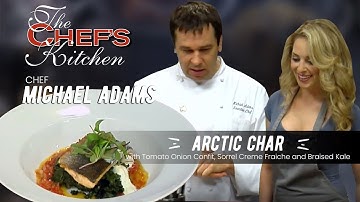 Arctic Char with Tomato Onion Confit, Sorrel Creme Fraiche and Braised Kale |  Chef Michael Adams