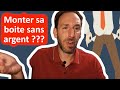  monter sa boite sans argent  estce vraiment possible   startup