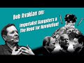Bob Avakian on Biden, Putin &amp; Xi Jinping: Imperialist Gangsters and the Need for Revolution!
