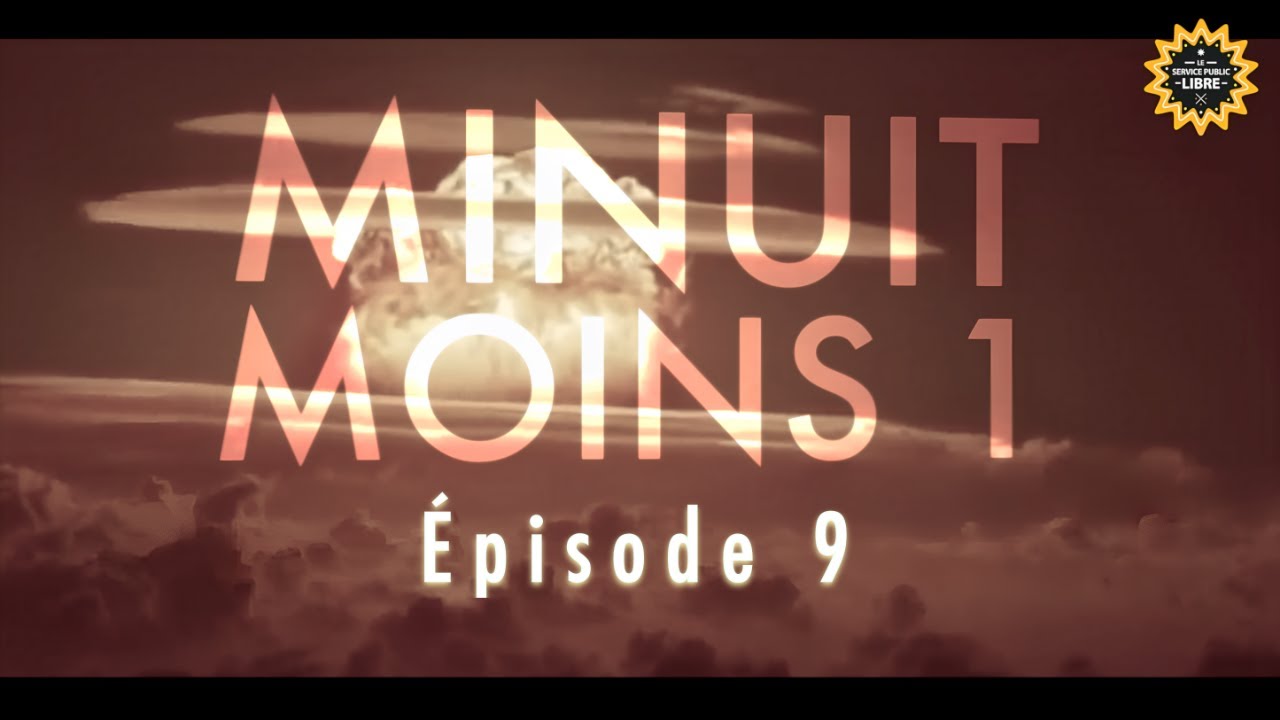 Minuit moins une - épisode 9