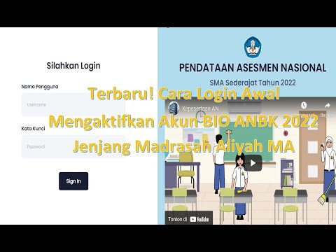 Terbaru! Cara Login Awal  Mengaktifkan Akun BIO ANBK 2022 Jenjang Madrasah Aliyah MA | #BIOANBK2022