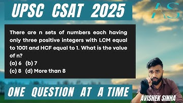 There are n sets of numbers each having only three positive inte | UPSC CSAT 2025 PYQ |