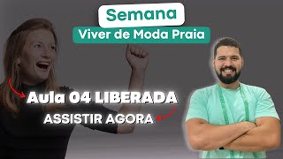 Viver de Moda Praia Aula 04